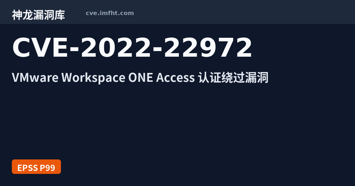 CVE-2022-22972: VMware Workspace ONE Access, Identity Manager and ...